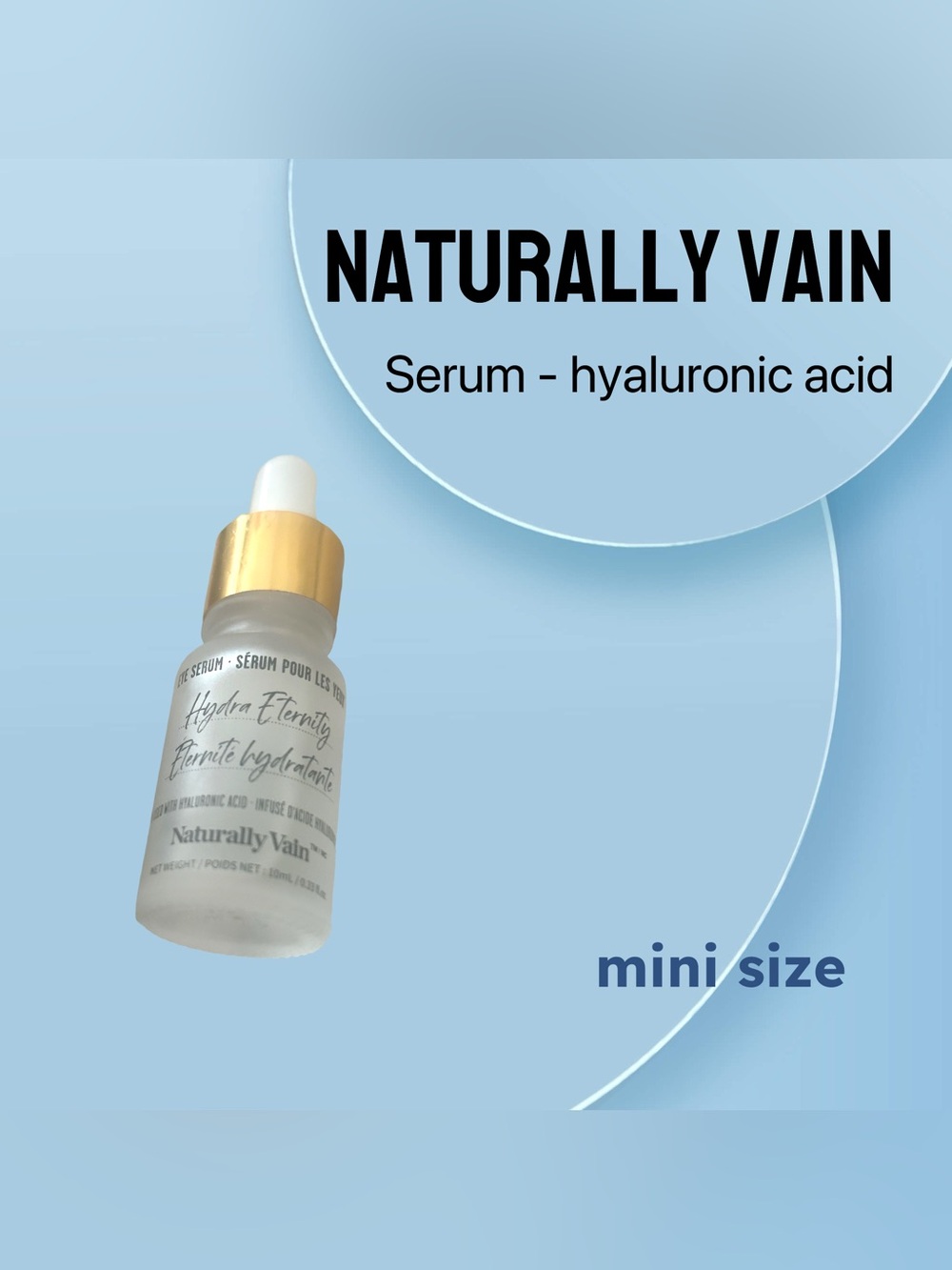 🇨🇦🆕NWOB NATURALLY VAIN | MINI | Hydra Eternity hyaluronic acid serum